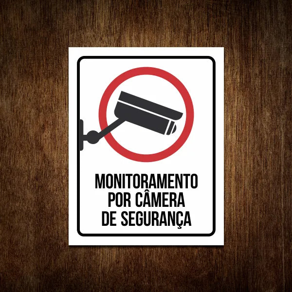 Placa Sinalização Monitoramento por câmera de segurança